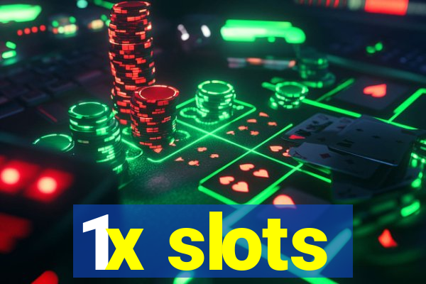 1x slots