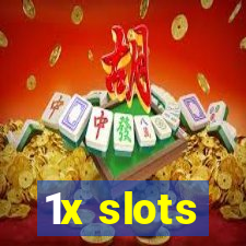 1x slots