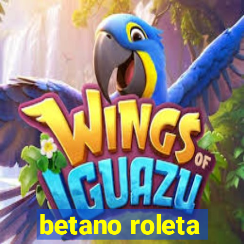 betano roleta