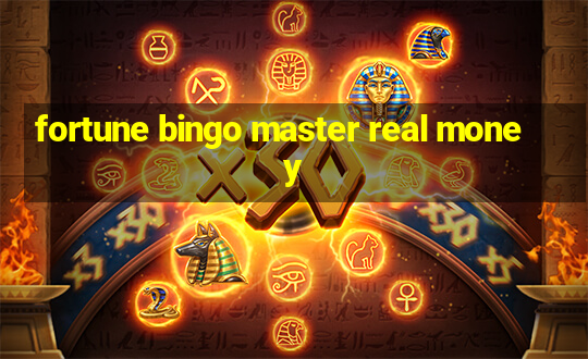 fortune bingo master real money