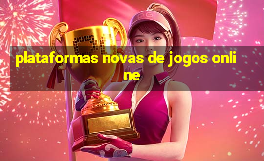 plataformas novas de jogos online