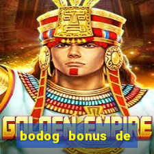 bodog bonus de boas vindas