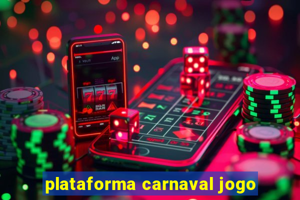 plataforma carnaval jogo