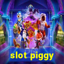 slot piggy