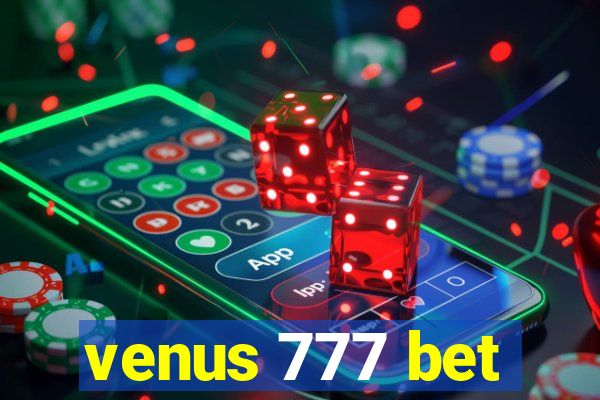 venus 777 bet