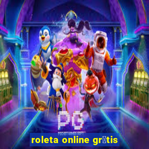 roleta online gr谩tis