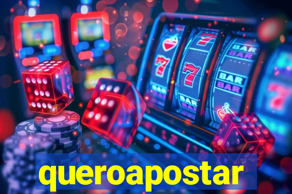 queroapostar