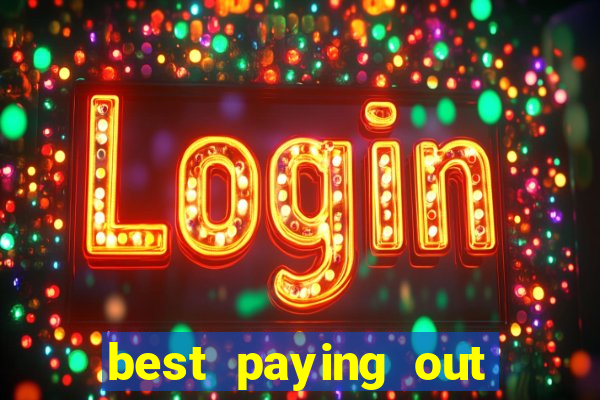 best paying out online casino