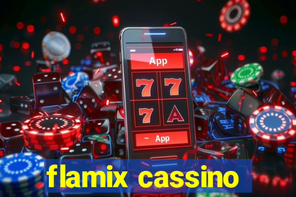 flamix cassino