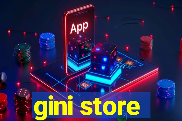 gini store