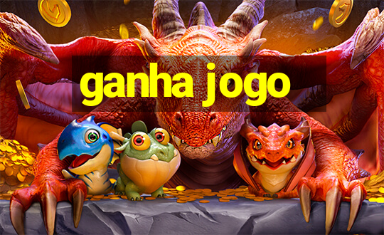 ganha jogo