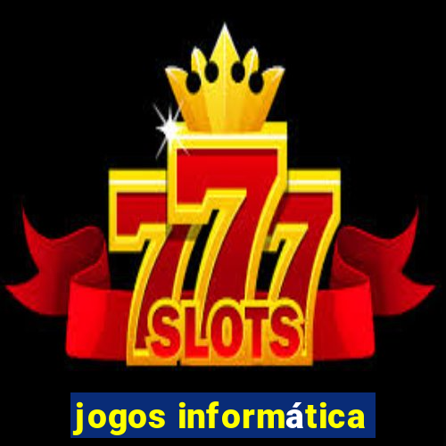 jogos informática