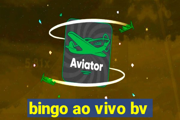 bingo ao vivo bv