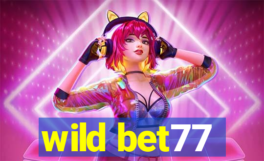 wild bet77