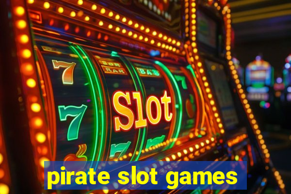 pirate slot games