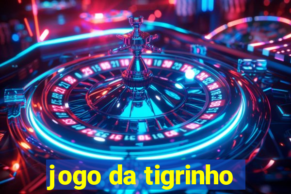 jogo da tigrinho