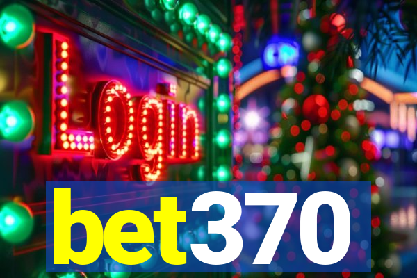 bet370