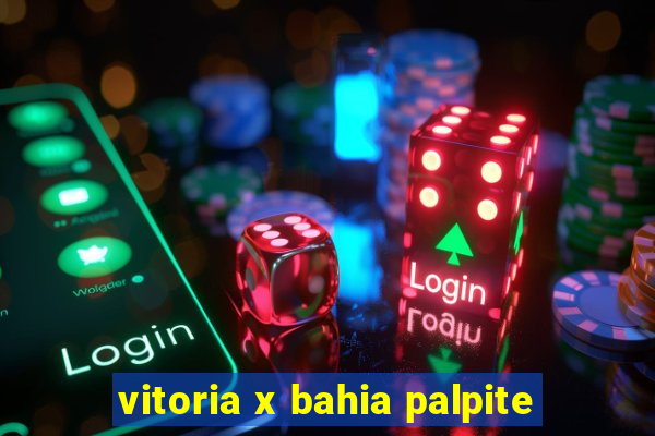 vitoria x bahia palpite