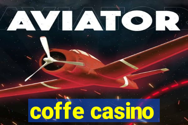 coffe casino