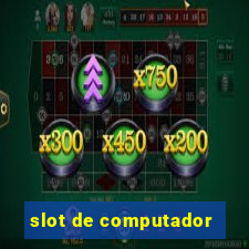 slot de computador