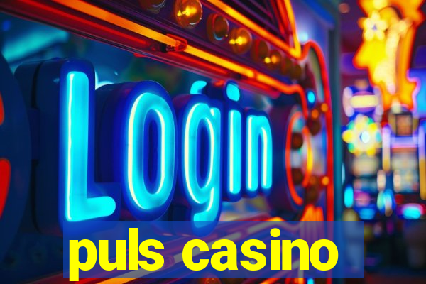 puls casino