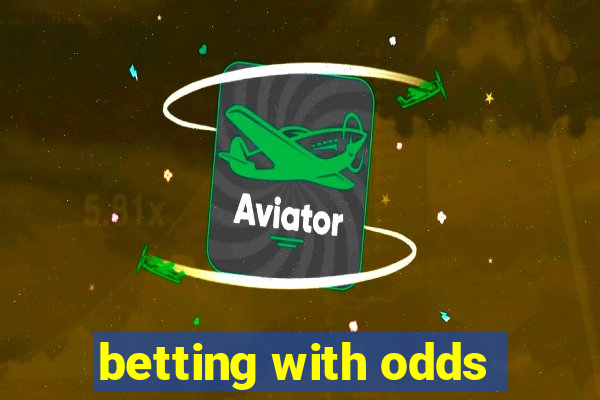 betting with odds