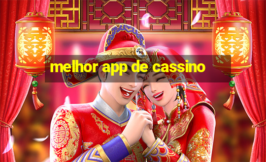 melhor app de cassino