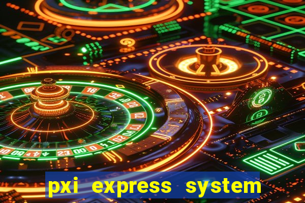 pxi express system timing slot