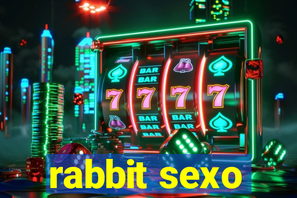 rabbit sexo