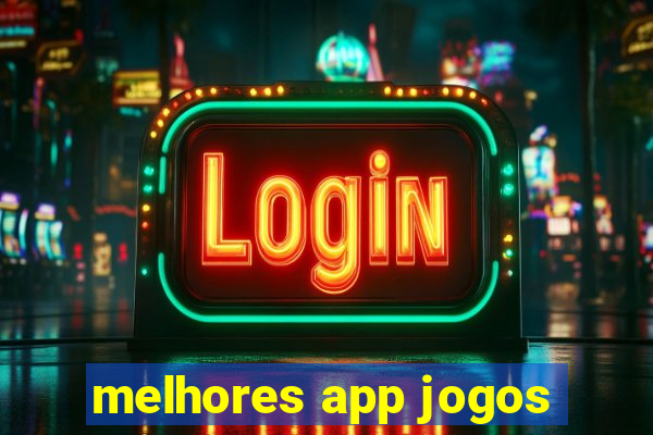 melhores app jogos