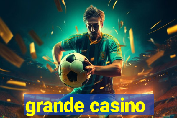 grande casino