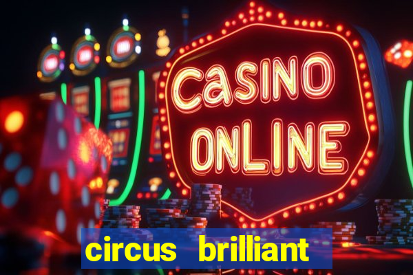 circus brilliant slot rtp