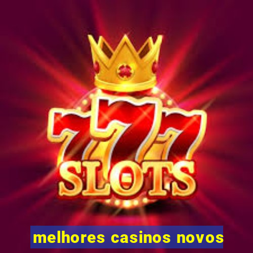 melhores casinos novos