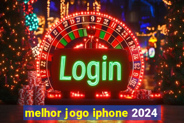 melhor jogo iphone 2024