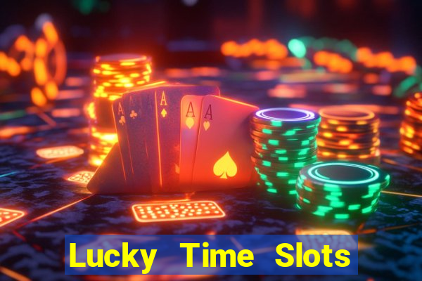 Lucky Time Slots Pokies Games