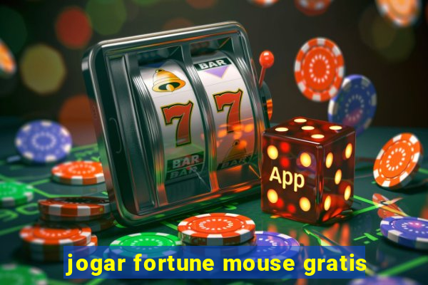 jogar fortune mouse gratis