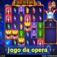 jogo da opera