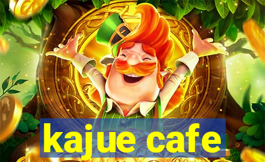 kajue cafe