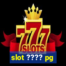 slot ???? pg