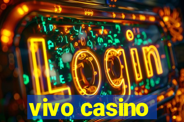 vivo casino