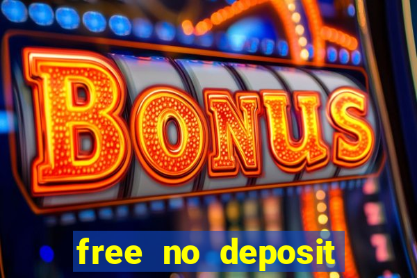 free no deposit spins casino