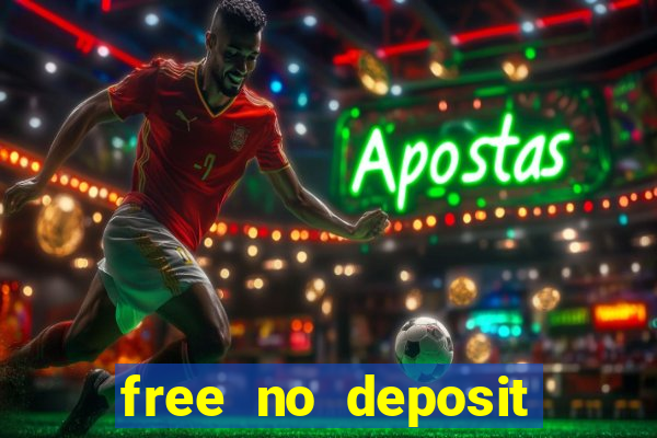 free no deposit spins casino