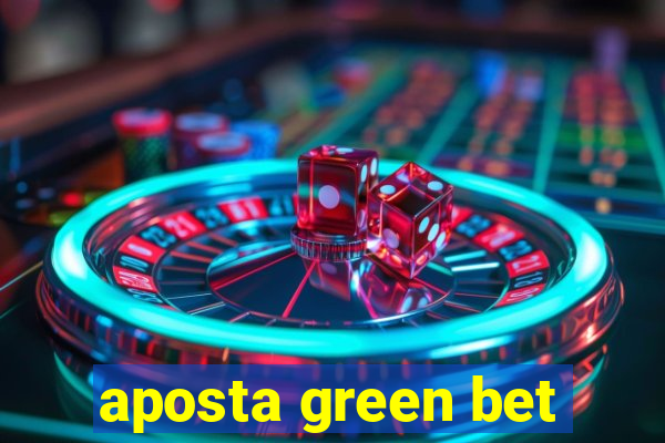 aposta green bet