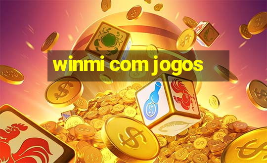 winmi com jogos