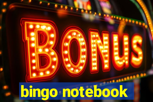 bingo notebook