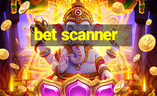 bet scanner