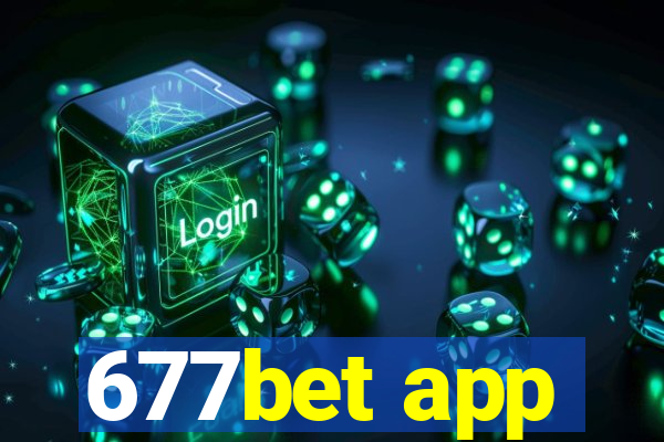 677bet app