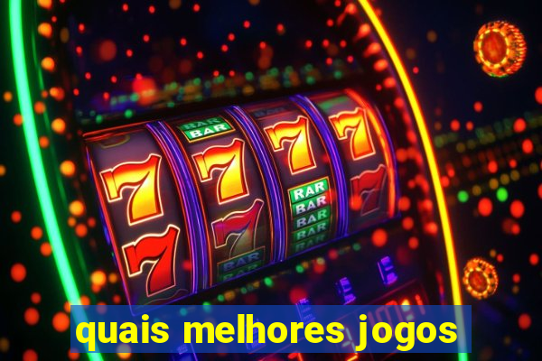 quais melhores jogos