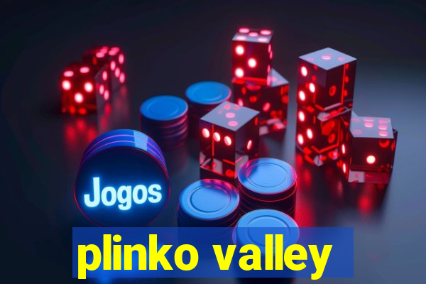 plinko valley