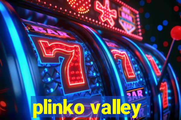 plinko valley